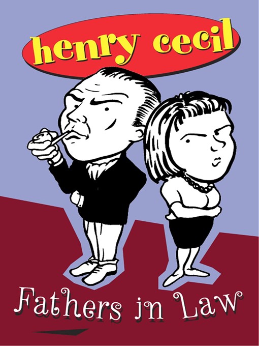 Title details for Fathers In Law by Henry Cecil - Available